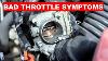 10 Signs Of A Bad Throttle Body