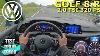 2021 Volkswagen Golf 8 R 2 0 Tsi 320 Ps Top Speed Autobahn Drive Pov