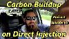 Preventing And Fixing Carbon Issues For Direct Injection Engines Episode 80