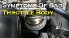 Symptoms Of Bad Throttle Body In Car Auto Info Guy